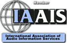 International Association of Audio Information Services Member I A A I S